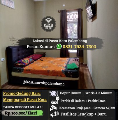 Kost Harian 100 Ribu di Pusat Kota Palembang