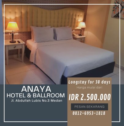 Hotel Anaya, Tempat Menginap Yang Aman dan Nyaman